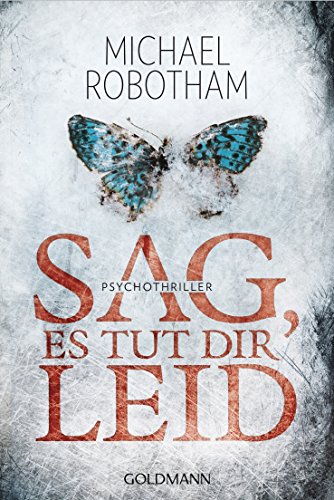 Sag, es tut dir leid von Michael Robotham