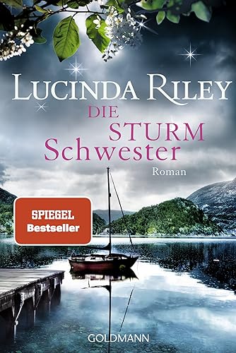 Die Sturmschwester von Lucinda Riley