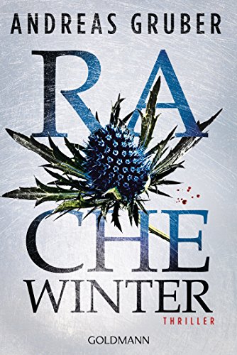 Rachewinter von Andreas Gruber