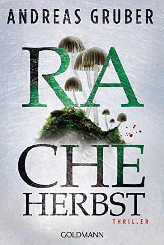 Racheherbst von Andreas Gruber