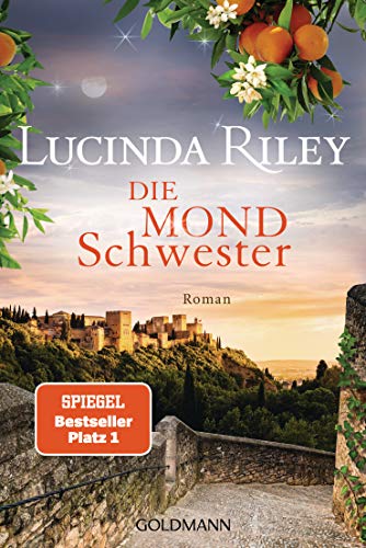 Die Mondschwester von Lucinda Riley