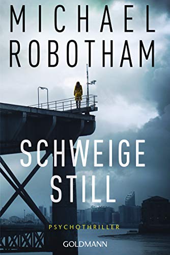 Schweige still von Michael Robotham