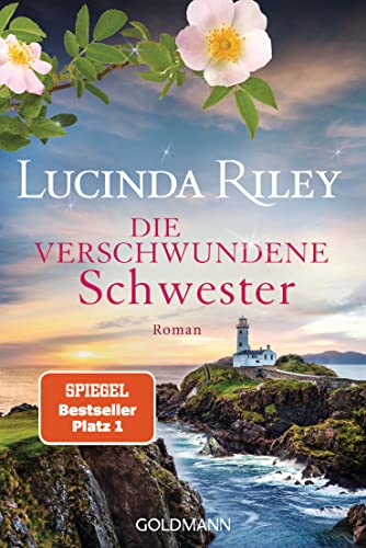 Die verschwundene Schwester von Lucinda Riley