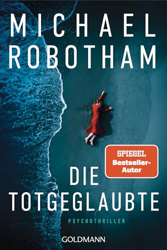 Die Totgeglaubte von Michael Robotham