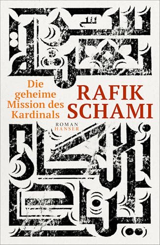 Die geheime Mission des Kardinals von Rafik Schami