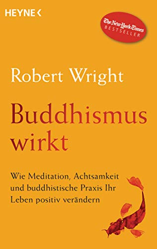 Buddhismus wirkt von Robert Wright