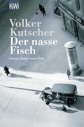 Der nasse Fisch von Volker Kutscher