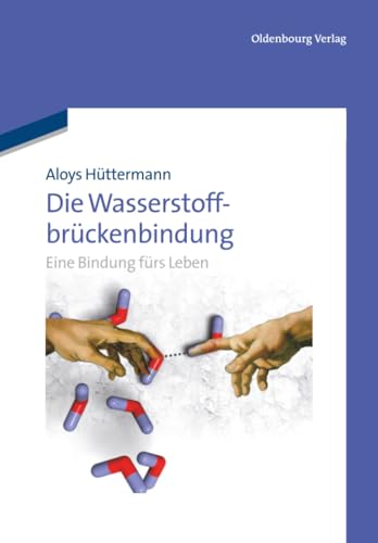 Die Wasserstoffbrückenbindung von Aloys Hüttermann