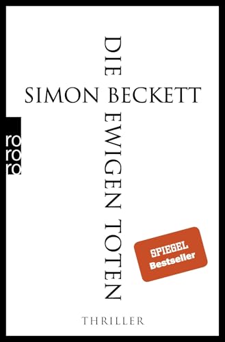 Die ewigen Toten von Simon Beckett