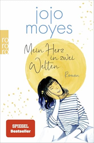 Mein Herz in zwei Welten von Jojo Moyes