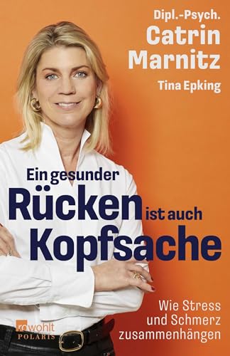 Ein gesunder Rücken ist auch Kopfsache von Catrin Marnitz & Tina Epking