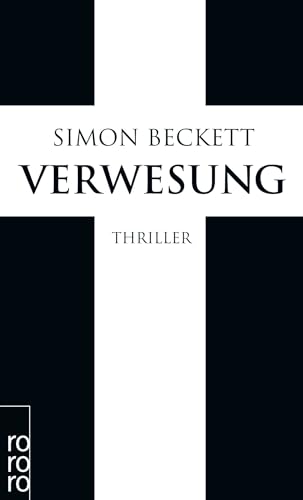 Verwesung von Simon Beckett