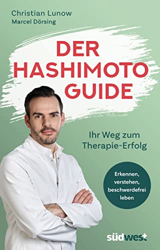 Der Hashimoto-Guide von Marcel Dörsing Christian Lunow