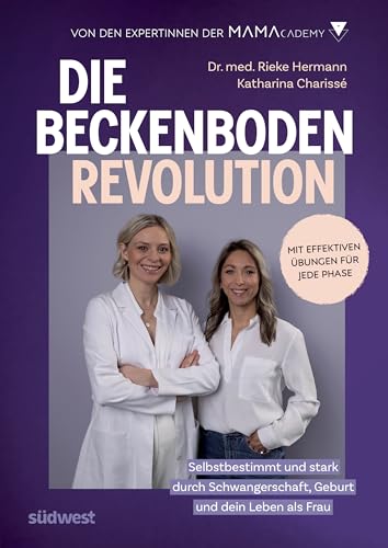 Die Beckenboden-Revolution von Rieke Hermann & Katharina Charissé