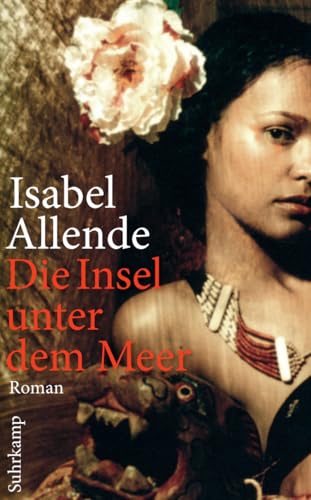 Die Insel unter dem Meer von Isabel Allende