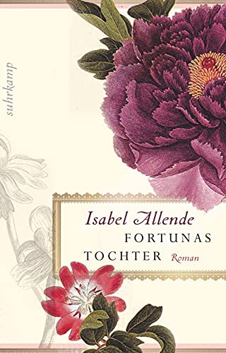 Fortunas Tochter von Isabel Allende