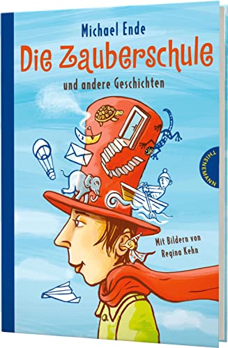 Die Zauberschule und andere Geschichten von Michael Ende