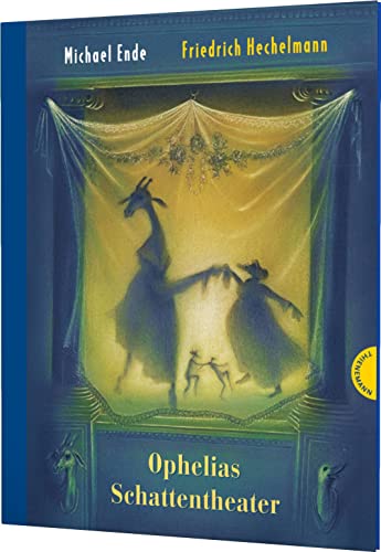 Ophelias Schattentheater von Michael Ende