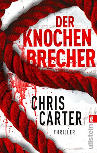 Der Knochenbrecher von Chris Carter