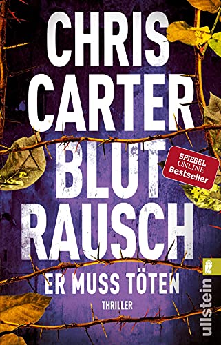 Blutrausch – Er muss töten von Chris Carter