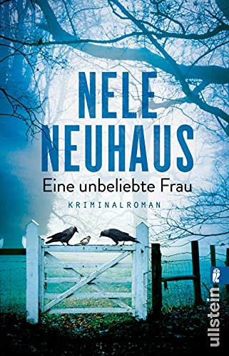 Eine unbeliebte Frau von Nele Neuhaus
