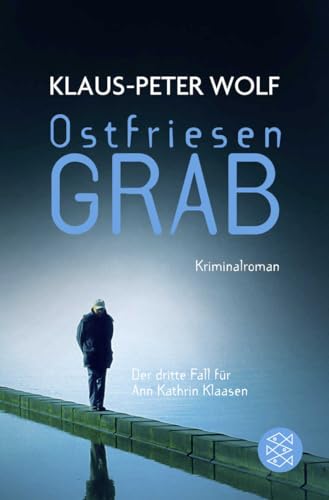 Ostfriesengrab von Klaus-Peter Wolf