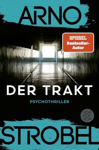Der Trakt von Arno Strobel