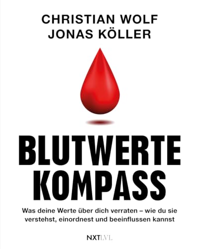 Blutwerte-Kompass von Jonas Köller Christian Wolf