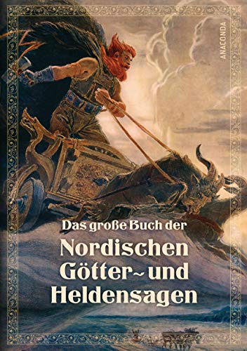 Das große Buch der nordischen Götter- und Heldensagen von Erich Ackermann (Hrsg.)