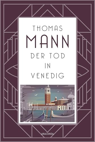 Der Tod in Venedig von Thomas Mann