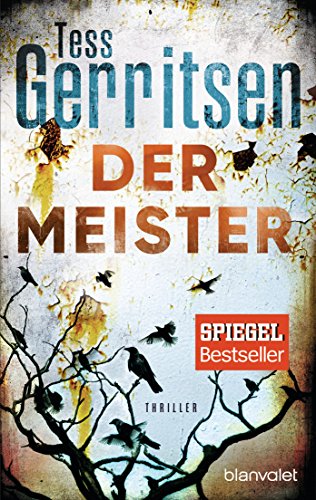 Der Meister von Tess Gerritsen