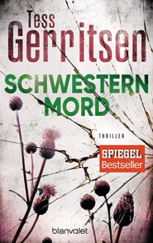 Schwesternmord von Tess Gerritsen