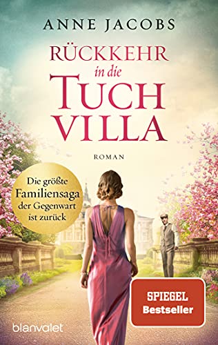 Rückkehr in die Tuchvilla von Anne Jacobs