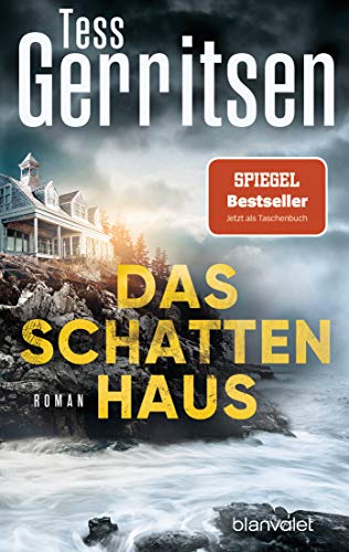 Das Schattenhaus von Tess Gerritsen