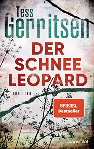 Der Schneeleopard von Tess Gerritsen