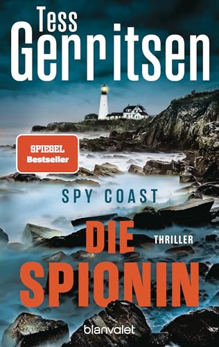 Spy Coast – Die Spionin von Tess Gerritsen