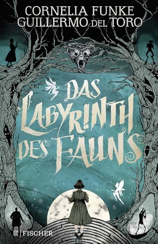 Das Labyrinth des Fauns von Cornelia Funke & Guillermo del Toro