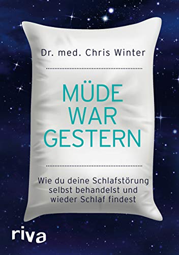 Müde war gestern von Chris Winter