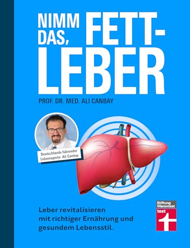 Nimm das, Fettleber von Ali Canbay