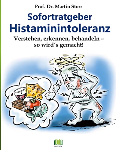 Sofortratgeber Histaminintoleranz von Martin Storr