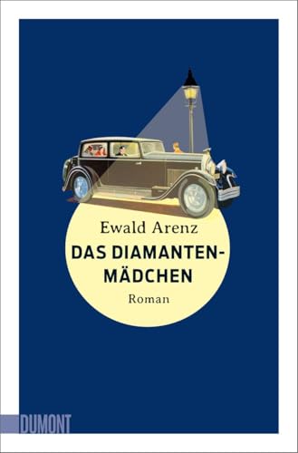 Das Diamantenmädchen von Ewald Arenz