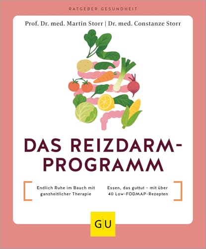Das Reizdarm-Programm von Martin Storr Constanze Storr