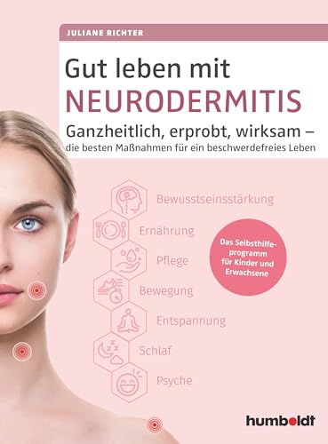 Gut leben mit Neurodermitis von Juliane Richter