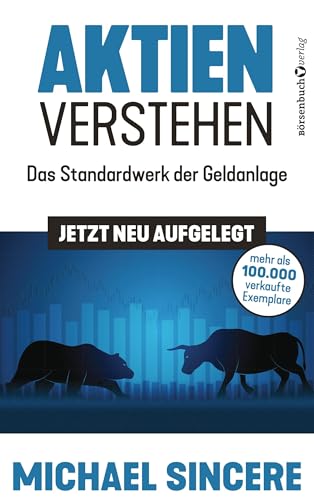 Aktien verstehen von Michael Sincere
