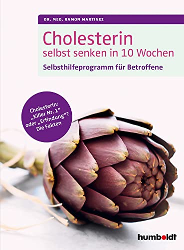 Cholesterin selbst senken in 10 Wochen von Ramon Martinez