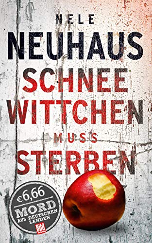 Schneewittchen muss sterben von Nele Neuhaus