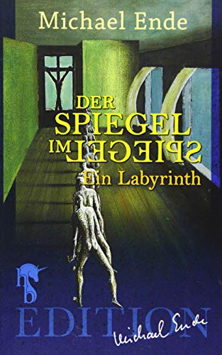 Der Spiegel im Spiegel von Michael Ende