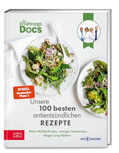 Die Ernährungs-Docs: Antientzündliche Rezepte von Matthias Riedl & Viola Andresen & Silja Schäfer & Jörn Klasen