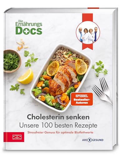 Die Ernährungs-Docs – Cholesterin senken von Jörn Klasen, Silja Schäfer, Viola Andresen Matthias Riedl