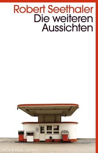 Die weiteren Aussichten von Robert Seethaler